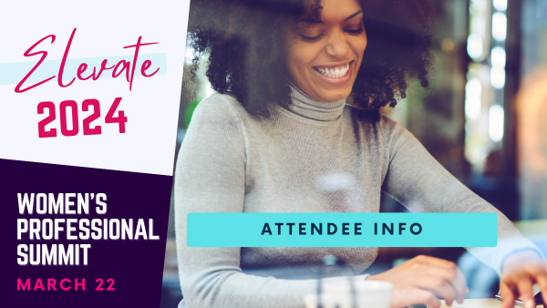 Women's Professional Summit: ELEVATE