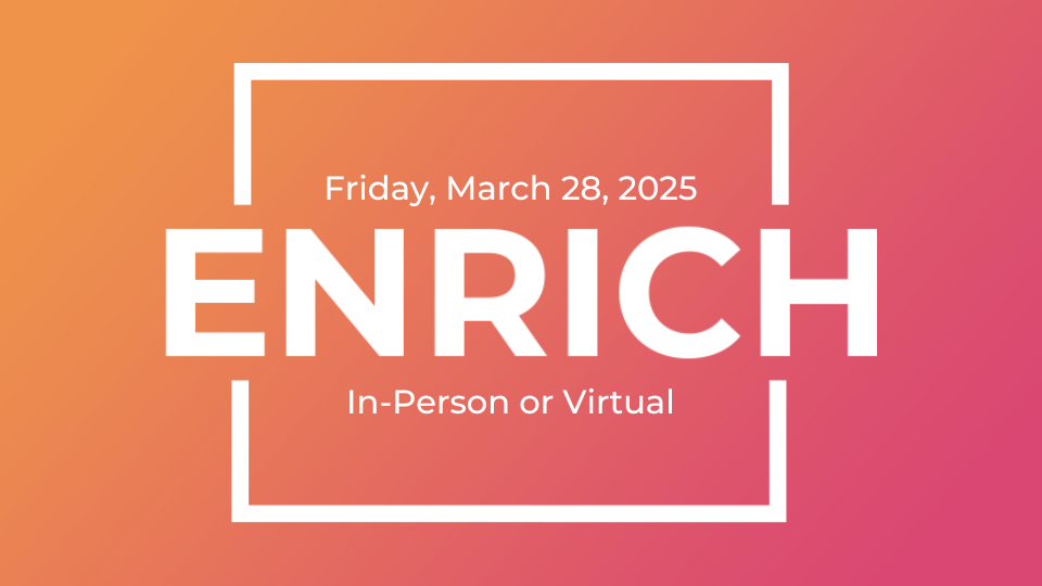 Women's Professional Summit: ENRICH