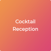 Cocktail Reception